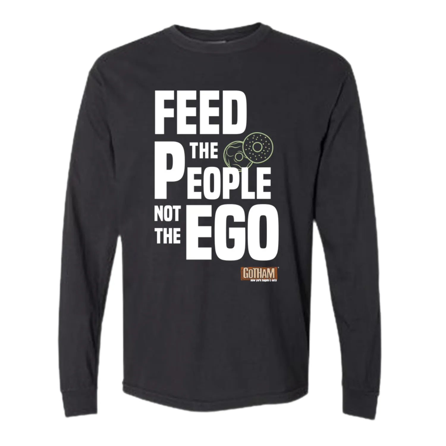 Gotham Bagels Feed The People Not The Ego shirt
